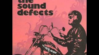 The Sound Defects - You&#39;re Mine