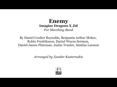 Enemy by Imagine Dragons X Jid - Marching Band Arrangement