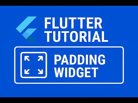 Flutter tutorial 17 : Padding Widget