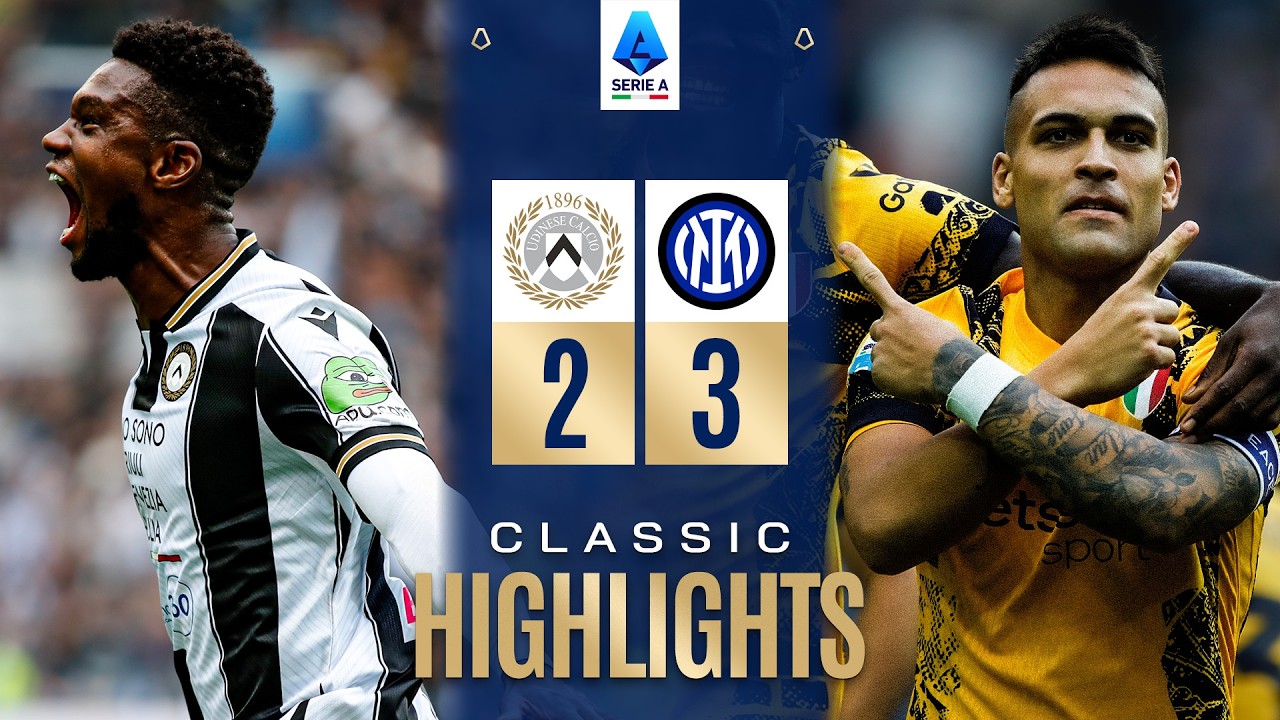 UDINESE-INTER 2-3 | CLASSIC HIGHLIGHTS SERIE A 2024/25
