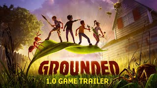 Grounded Official 1.0 Trailer