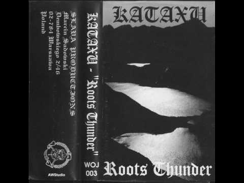 Kataxu - Roots Thunder (Full Album) (2000)