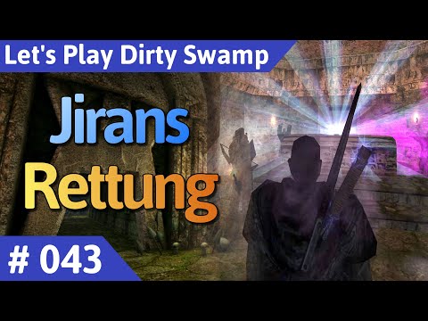 Dirty Swamp deutsch (Gothic 2) Teil 43 - Jirans Rettung Let's Play