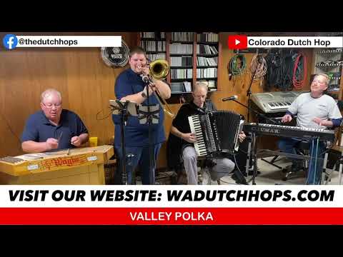 Valley Polka - Virtual Polka Party - Wayne Appelhans & The Dutch Hops
