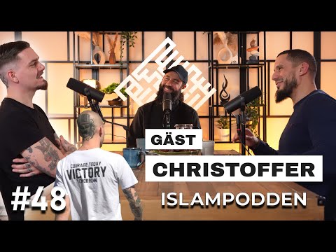#48, Från Nazism till Islam: Christoffers väg från hat till islam.