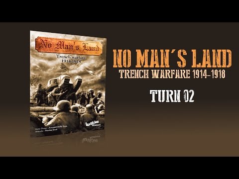 No Man's Land: Trench Warfare 1914-1918 - Turn 02