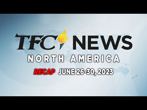 TFC News Now North America Recap June 26-30, 2023