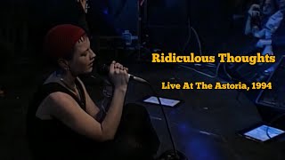 The Cranberries - Ridiculous Thoughts (Live At The Astoria, London, 1994) HD Best Quality