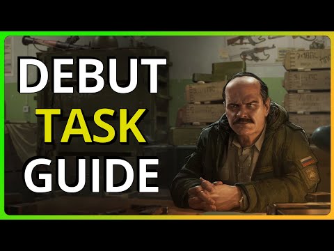 "Debut" Prapor Task Guide - Escape From Tarkov - Patch 13.5