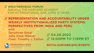 Weatherhead Forum | Representation and Accountability under Weakly Institutionalized Party Systems