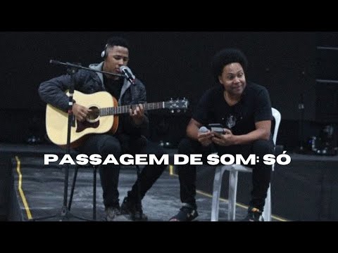 O DIA EM QUE EU GRAVEI COM O THALLES | SÓ | PASSAGEM DE SOM