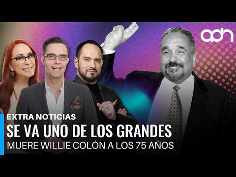 De la muerte de Willie Colón, el rencor de Juan Gabriel y Bad Bunny más popular que Trump