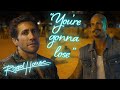 DON T Mess With Dalton Jake Gyllenhaal Road House