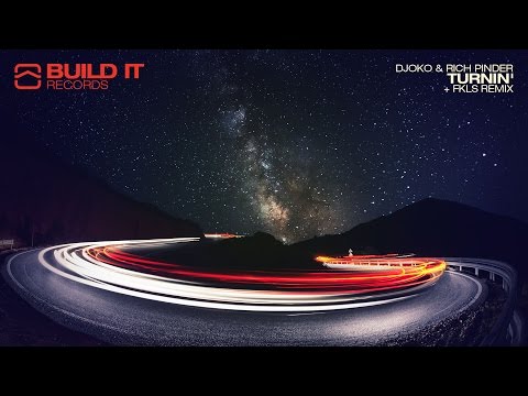 DJOKO & Rich Pinder - Turnin' (FKLS Remix) [Build It Records]