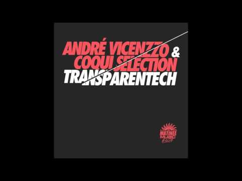 Andre Vicenzzo, Coqui Selection - Transparentech