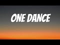Drake - One Dance ( Lyrics )