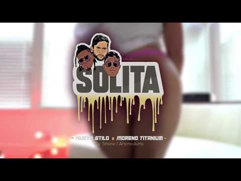 Solita - Nuevo Stilo ft Moreno Titanium, (By: Sthone & Artemediums)