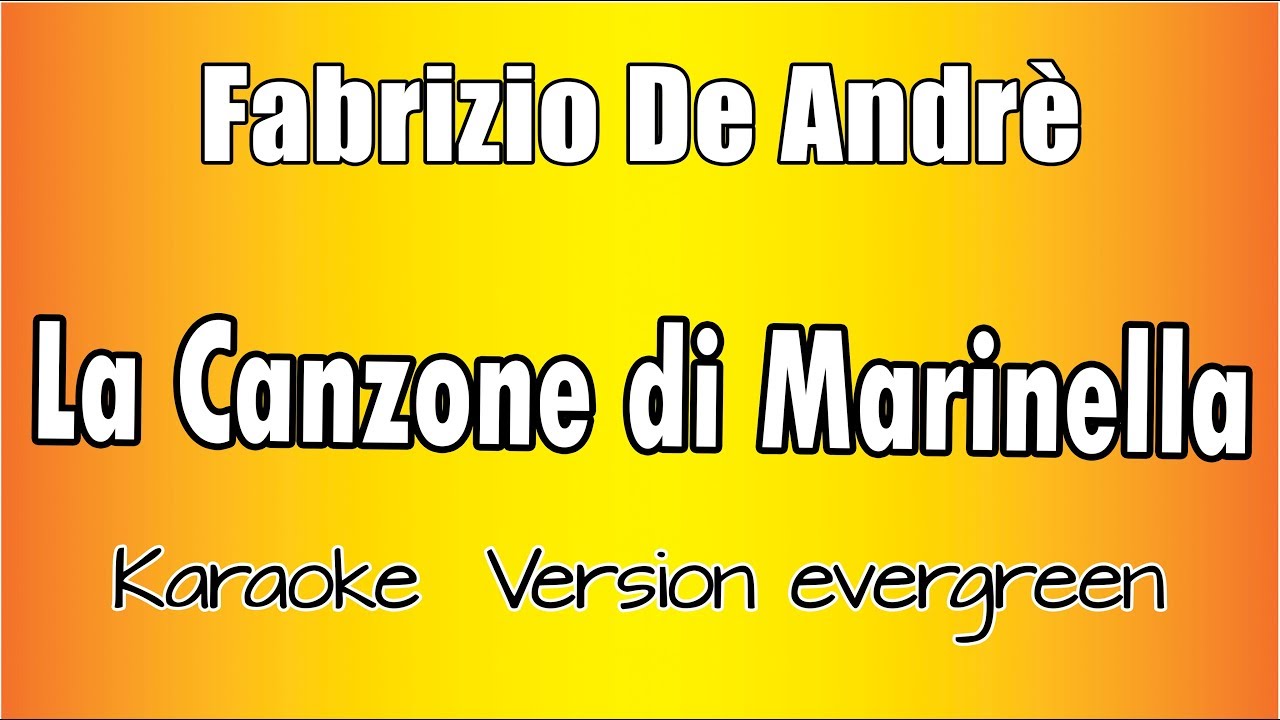 Fabrizio De Andrè  - La Canzone di Marinella (versione Karaoke Academy Italia)
