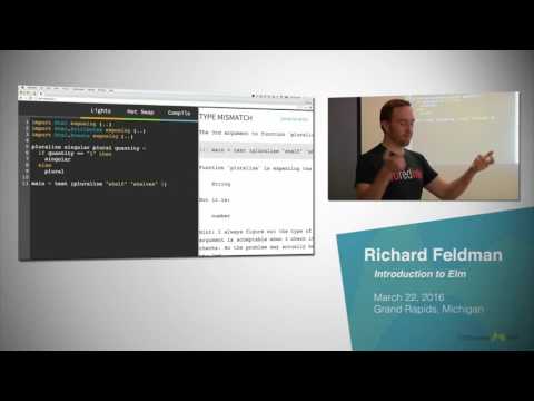 Richard Feldman - Introduction to Elm (March 22, 2016)