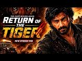 The Return Of Tiger Episode 1361 1362 1363 1364