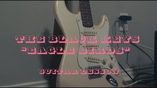 How to play Eagle Birds by The Black Keys