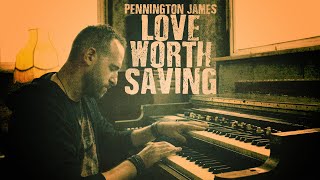 Love Worth Saving Music Video