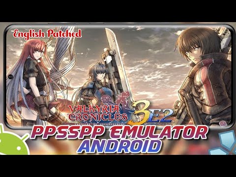 Valkyria Chronicles 3: Unrecorded Chronicles [English Patched] - PPSSPP Emulator Gameplay Android