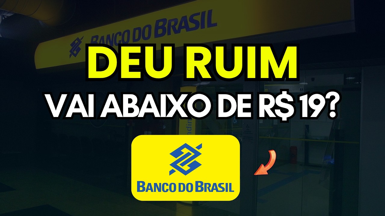 🚨Vai Desabar? Banco do Brasil (bbas3) Dividendos e Lucro Decepcionante, vai abaixo de 19?