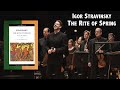 Inside Igor Stravinsky's 'The Rite of Spring'