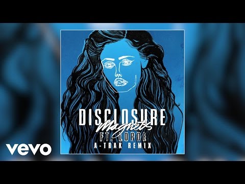 Disclosure - Magnets (A-Trak Remix) ft. Lorde