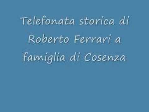 Telefonata Storica a Famiglia di Cosenza