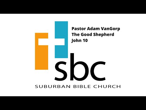 John 10:1-24 - The Good Shepherd