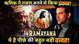 Hrithik Roshan opted out from ramayan for this reason.