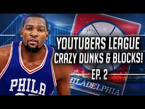 NBA2K16 76ers YouTubers MyLeague Ep. 2 - CRAZIEST 4TH QTR!! SO MANY BLOCKS & DUNKS!!