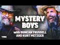 Welcome To The Mystery Boys Mystery Boys W Kurt Metzger Duncan Trussell