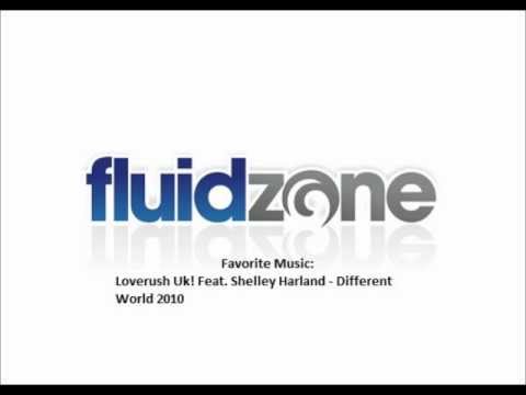 Loverush Uk! Feat. Shelley Harland - Different World 2010