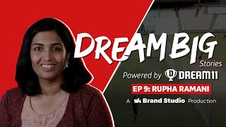 Unsung Cricket Hero | Dream Big Stories powered by Dream11 | Ep 9 | Rupha Ramani