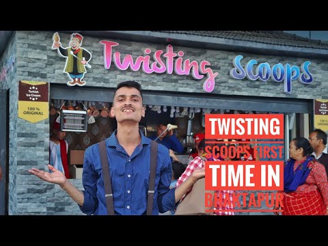 first time in bhaktapur twisting scoops!!!! (twisting scoops )