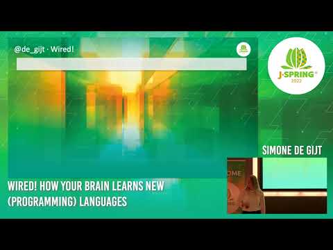 J-Spring 2022: Simone de Gijt - Wired! How your brain learns new (programming) languages
