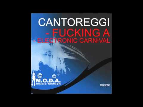Cantoreggi - Electronic Carnival (Original Mix)
