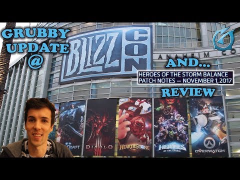 Grubby | Blizzcon 2017 Update and Heroes of the Storm Balance Patch Notes - 1st-Nov-2017