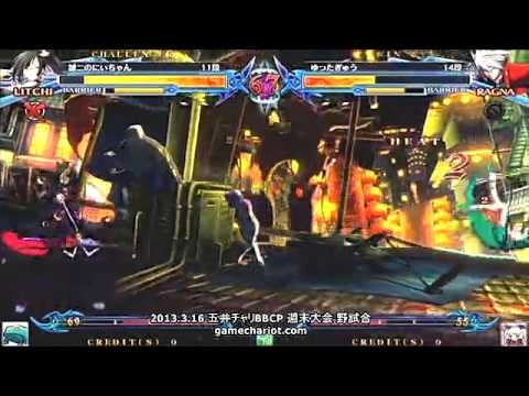 BBCP 3/16/2013 Game Chariot - Kagetsu (Litchi) VS Yutta (Ragna)