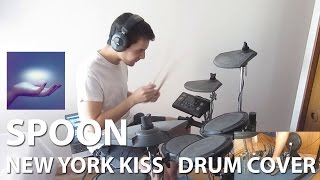 Spoon - New York Kiss - Drum cover