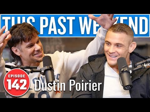 Dustin Poirier | This Past Weekend #142 video thumbnail