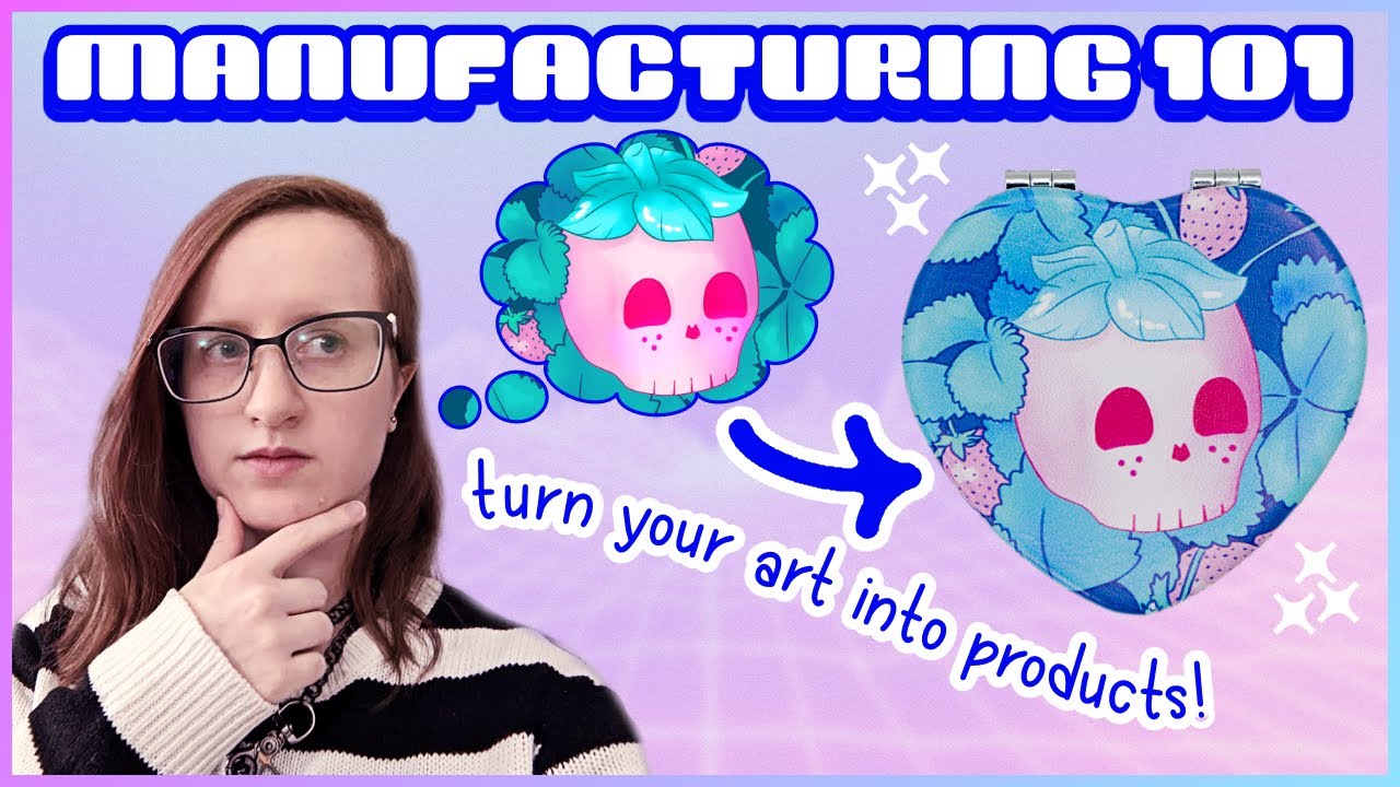 EVERYTHING you need to know about manufacturing products with YOUR ART