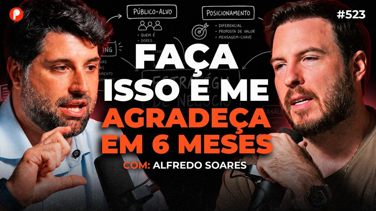 A ESTRATÉGIA dos GRANDES EMPRESÁRIOS pra fazer EMPRESAS CRESCEREM (Alfredo Soares) | PrimoCast 523