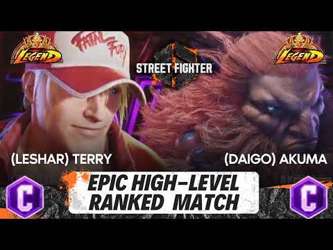 Street Fighter 6 - Legend Terry (Leshar) vs Legend Akuma (Daigo the beast)🔥high-level legend battle🔥