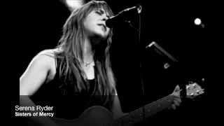 ☞ Serena Ryder ✩ Sisters of Mercy 2006 (L. Cohen)
