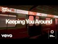 Nothing But Thieves - Keeping You Around (Official Lyric Video)