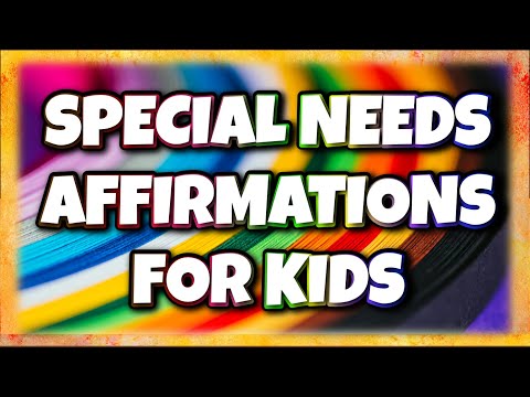 Special Needs Affirmations for Kids | SandZ Affirmations